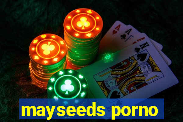 mayseeds porno